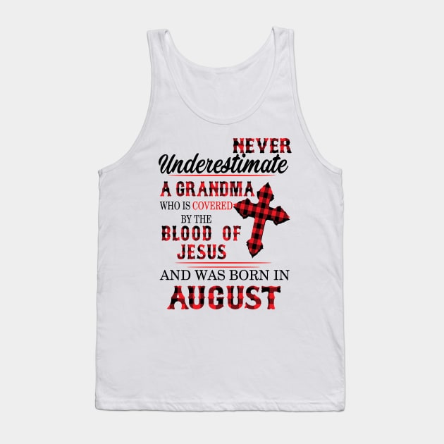 Never Underestimate A Grandma Blood Of Jesus August Tank Top by Vladis